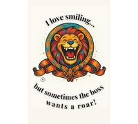 My Notebook - Crazy Little Animals: The Star Lion: A Blank Notebook with Gentle Humor and Encouraging Thought for Work and Study