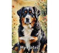 My Notes: Lined Notebook for Lists, Journaling, and Planning - Bernese Mountain Dog