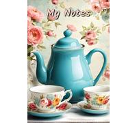 My Notes: Lined Notebook for Lists, Journaling, and Planning - Tea Pot With Tea Cups