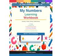 My Numbers Learning Workbook: Counting, Tracing, Number Bonds, Place Value & More for Preschool and Kindergarten - 112 Pages for Ages 3-6