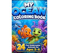 My Ocean Coloring Book: 24 Fun Underwater Animals for Ages 5-6