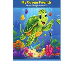 My Ocean Friends: A Fun Coloring Book for Kids featuring Shelly, Olli & Tucker