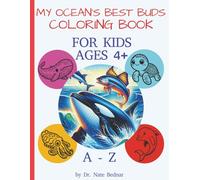 My Ocean's Best Buds Coloring Book: This coloring book is the beginning book in the see, learn & color series.