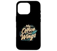My Office Has Wings Remote Work Travel Freedom Coque pour iPhone 16 Pro