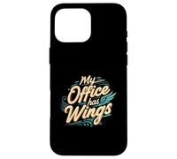 My Office Has Wings Remote Work Travel Freedom Coque pour iPhone 16 Pro Max