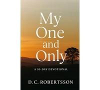 My One And Only: A 30-Day Devotional