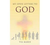 My Open Letters To God