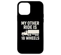 My Other Ride is 18 Wheels Trucker Graphic Coque pour iPhone 12 Mini