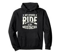 My Other Ride is His Mustache Funny Biker and Moustache Lover Sweat à Capuche