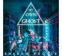 My Own Ghost - Shadow People [Compact Discs]