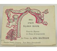 My Own Hymn Book; favorite hymns in easy arrangements for piano