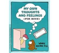 My Own Thoughts and Feelings for Boys, Grow Series Kendall Johnson, Wendy Deaton (Auteur)
