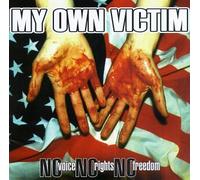 My Own Victim - Voice Rights No Freedom