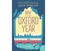 My Oxford year J. Whelan (Auteur)