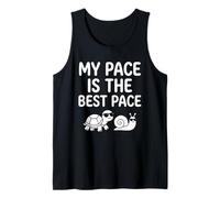 My Pace is The Best Pace Escargot Tortue Slow Unhurried Living Débardeur