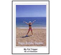 My Pal Trigger 16x9 Widescreen TV: Greeting Card; Happy Birthday daughter