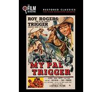 My Pal Trigger