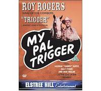 My Pal Trigger G