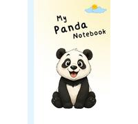 My Panda Notebook: A Fun and Friendly Journal from Shandy Publications | Great For All Lovers of Cute, Happy, Playful Animals - Children, Teens, Students, Adults and Seniors