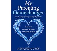 My Parenting Gamechanger: Same Child, Different Approach, Everything Changes