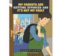 My Parents Are Getting Divorced And It's Not My Fault