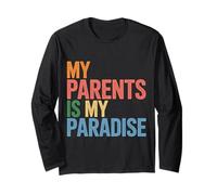 My Parents is My Paradise Love Appreciation Quotes - Manche Longue