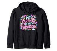 My Parents is My Paradise Love Appreciation Quotes - Sweat à Capuche