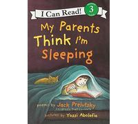 My Parents Think I'm Sleeping: A Humorous Poetry Collection for Children (Ages 4-8)