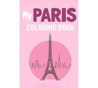 My Paris: Coloring Book