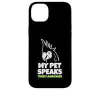 My Parrot Speaks Three Languages Funny Pet Cacatoo Bird Coque pour iPhone 14 Plus