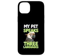 My Parrot Speaks Three Languages Funny Pet Cacatoo Bird Coque pour iPhone 14 Plus