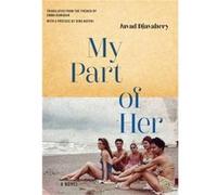 My Part Of Her by Javad Djavahery Javad Djavahery (Auteur)