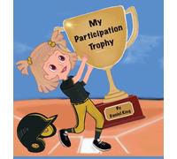 My Participation Trophy