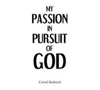 My Passion In Pursuit Of God
