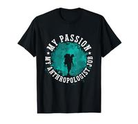 My Passion My Anthropologue Job Archéologue Anthropologie T-Shirt Graphique avec Valeur