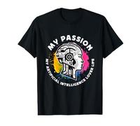 My Passion My Computer Science Amoureux de l'intelligence Artificielle T-Shirt Graphique avec Valeur