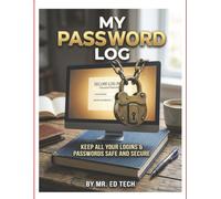 My Password Log - Internet Password Book & Organizer, Alphabetical Tabs A-Z, Logbook for Websites, Usernames & Passwords, Home Office Password Keeper: Keep your computer, passwords organized
