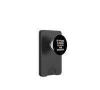 My Patience Is Running Witty Funny Sarcastic Snarky Pun Blague PopSockets PopWallet pour MagSafe