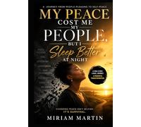 My Peace Cost Me My People: But I Sleep Better at Night