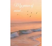 My peace of mind....