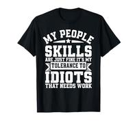 My People Skills are Just Fine Funny Sarcastic Introverti T-Shirt