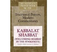 My Peoples Prayer Book by Lawrence A. Hoffman