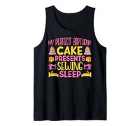 My Perfect Birthday Cake Sewing Sleep Funny Sewing Débardeur