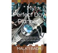 " My Perfect Day Planning": Stay on track with this daily planner - Boost productivity and organization with this planner - Plan your day like a pro with this daily planner
