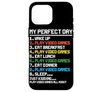 My Perfect Day Wake Up Play Jeux vidéo Eat Breakfast Play V Coque pour iPhone 16 Pro Max