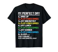 My Perfect Day Wake Up Play Jeux vidéo Eat Breakfast Play V T-Shirt
