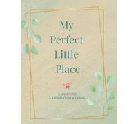 My Perfect Little Place: The Sanctuary Series - Coastal