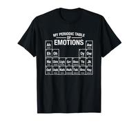 My Periodic Table of Emotions Ah Aw Eh Drôle Sons Science T-Shirt