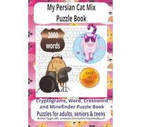 My Persian Cat Mix Puzzle Book: Mix Search Puzzle Book with Easy-to-Read Print - Charming Felines, Fluffy Companions & Relaxing Fun • 6x9 Inches • ... Gift for Vacations, Holidays & Cozy Downtime
