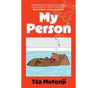 My Person: The big BFF break-up novel of the summer